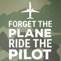 Forget The Plane Ride The Pilot Funny Pilot Legacy Tie Dye Trucker Hat