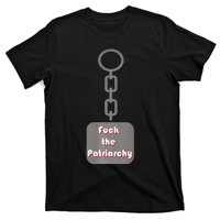 Fuck The Patriarchy Key Chain T-Shirt