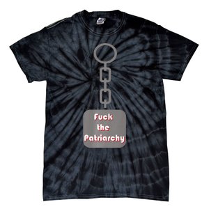 Fuck The Patriarchy Key Chain Tie-Dye T-Shirt