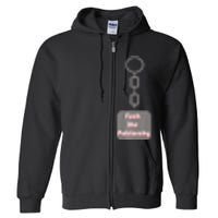 Fuck The Patriarchy Key Chain Full Zip Hoodie