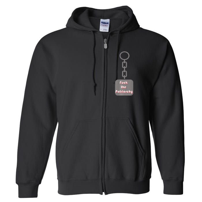 Fuck The Patriarchy Key Chain Full Zip Hoodie