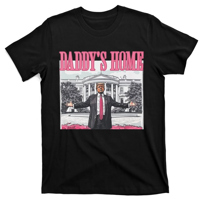 Funny Trump Pink Daddys Home Trump 2024 T-Shirt