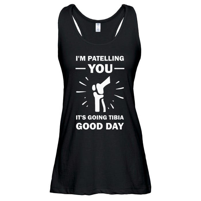 Funny Therapist Puns Joke ItS Going Tibia Physical Therapy Ladies Essential Flowy Tank