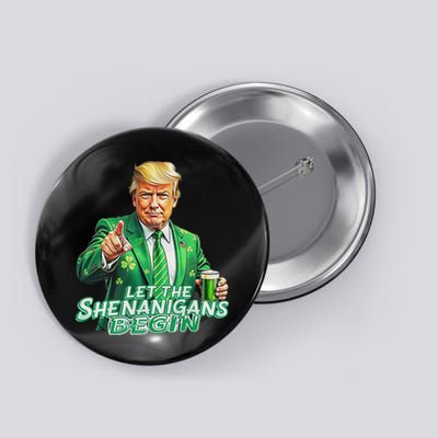 Funny Trump PatrickS Day Let The Shenanigans Begin Button