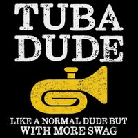 Funny Tuba Player Dude Like Normal But More Swag Drawstring Bag