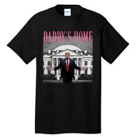 Funny Trump Pink Daddys Home  Trump 2024 Tall T-Shirt