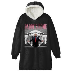 Funny Trump Pink Daddys Home  Trump 2024 Hooded Wearable Blanket