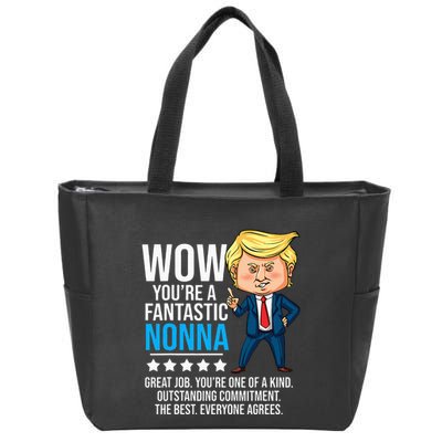 Funny Trump Quote Fantastic Nonna Grandmother Republican Zip Tote Bag