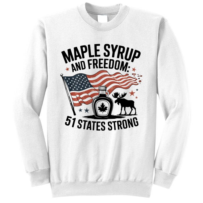 Funny Trump Quote Canada 51st State Of Usa Sweatshirt