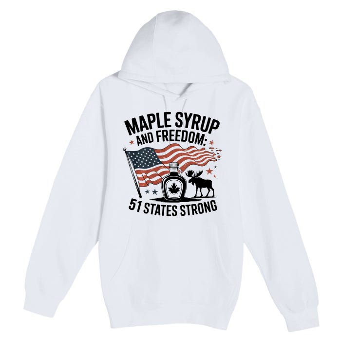 Funny Trump Quote Canada 51st State Of Usa Premium Pullover Hoodie