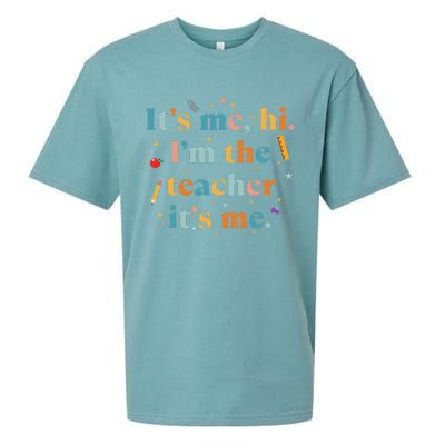 Funny Teacher Quote Its Me Hi I'm The Teacher Its Me Sueded Cloud Jersey T-Shirt