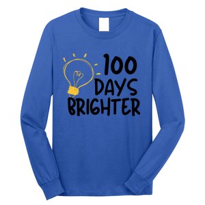 Funny Teacher Quote 100 Days Brighter 100th Day Of School Gift Long Sleeve Shirt