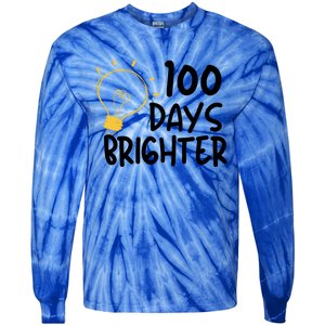 Funny Teacher Quote 100 Days Brighter 100th Day Of School Gift Tie-Dye Long Sleeve Shirt