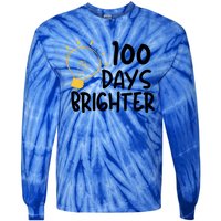 Funny Teacher Quote 100 Days Brighter 100th Day Of School Gift Tie-Dye Long Sleeve Shirt