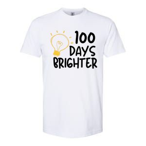 Funny Teacher Quote 100 Days Brighter 100th Day Of School Gift Softstyle CVC T-Shirt