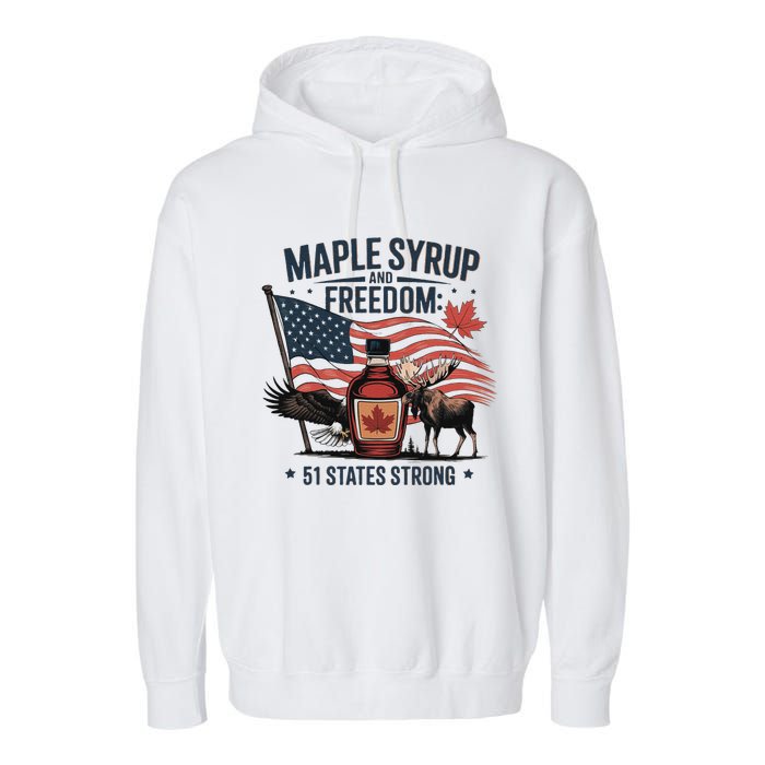 Funny Trump Quote Canada 51st State Of Usa Garment-Dyed Fleece Hoodie