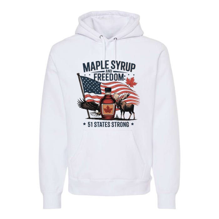 Funny Trump Quote Canada 51st State Of Usa Premium Hoodie