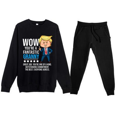 Funny Trump Quote Fantastic Granny Grandmother Premium Crewneck Sweatsuit Set