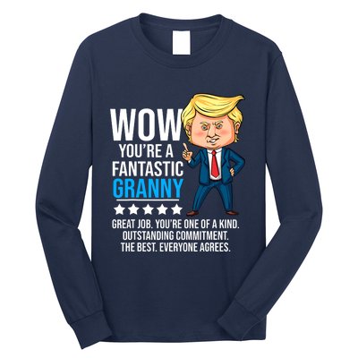 Funny Trump Quote Fantastic Granny Grandmother Long Sleeve Shirt