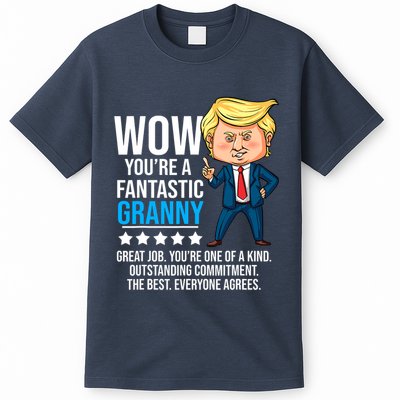 Funny Trump Quote Fantastic Granny Grandmother T-Shirt