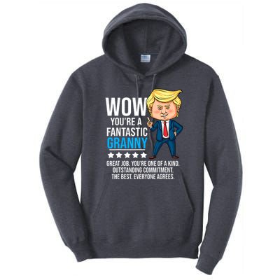 Funny Trump Quote Fantastic Granny Grandmother Tall Hoodie