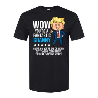 Funny Trump Quote Fantastic Granny Grandmother Softstyle® CVC T-Shirt