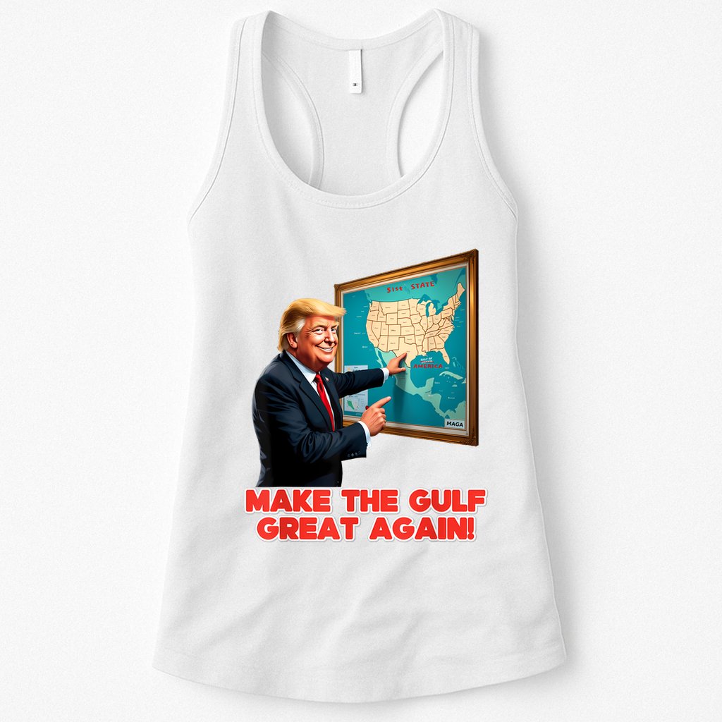 Funny Trump Renaming AmericaS Gulf Of Mexico Great Again Womens Tank Top