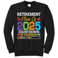 Funny Teacher Retirement Class Of 2025 Countdown In Progress Gift Sweatshirt