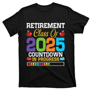 Funny Teacher Retirement Class Of 2025 Countdown In Progress Gift T-Shirt