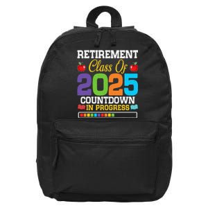 Funny Teacher Retirement Class Of 2025 Countdown In Progress Gift 16 in Basic Backpack