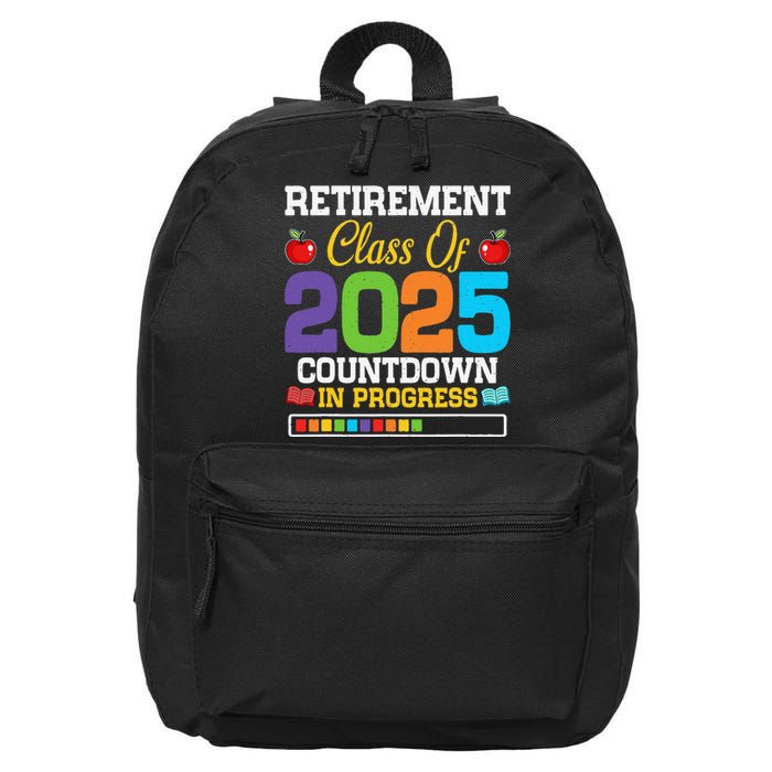 Funny Teacher Retirement Class Of 2025 Countdown In Progress Gift 16 in Basic Backpack