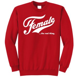 Female The Real Thing Sweatshirt