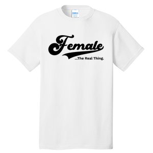 Female The Real Thing Female The Real Thing Tall T-Shirt