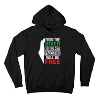 From The River To The Sea Palestine Will Be Free Hoodie