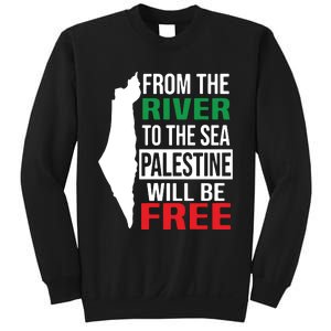 From The River To The Sea Palestine Will Be Free Sweatshirt