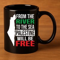 From The River To The Sea Palestine Will Be Free 11oz C Handle Ceramic Mug