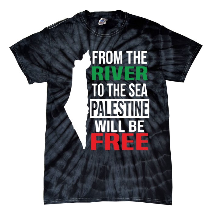 From The River To The Sea Palestine Will Be Free Tie-Dye T-Shirt