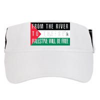 From The River To The Sea Palestine Will Be Free Adult Drive Performance Visor