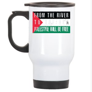 From The River To The Sea Palestine Will Be Free Stainless Steel Travel Mug