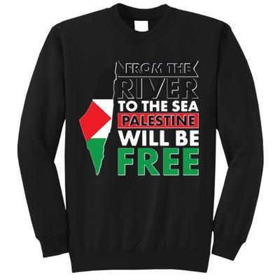 From The River To The Sea Palestine Will Be Free Sweatshirt
