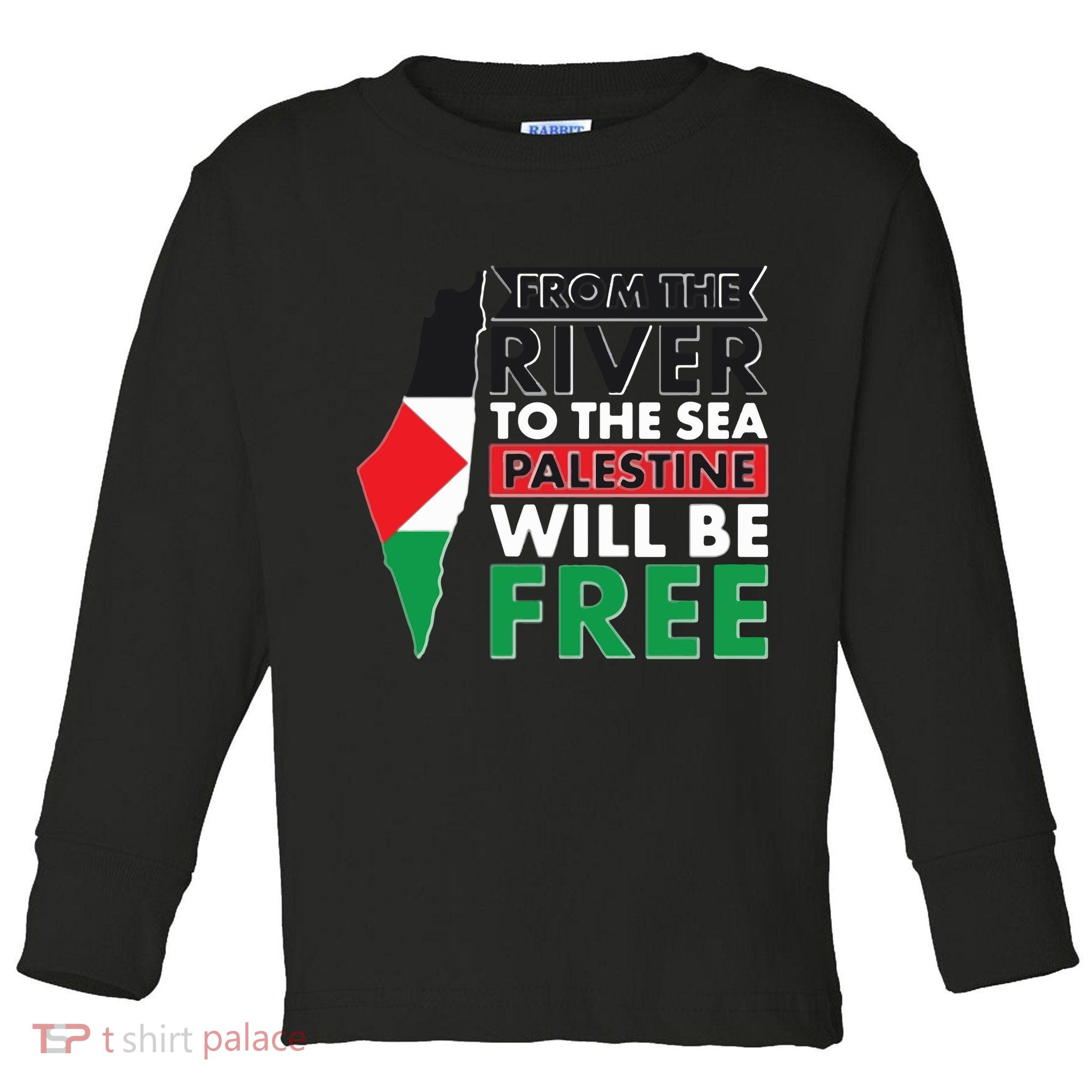 From The River To The Sea Palestine Will Be Free Toddler Long Sleeve Shirt