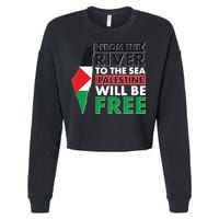 From The River To The Sea Palestine Will Be Free Cropped Pullover Crew