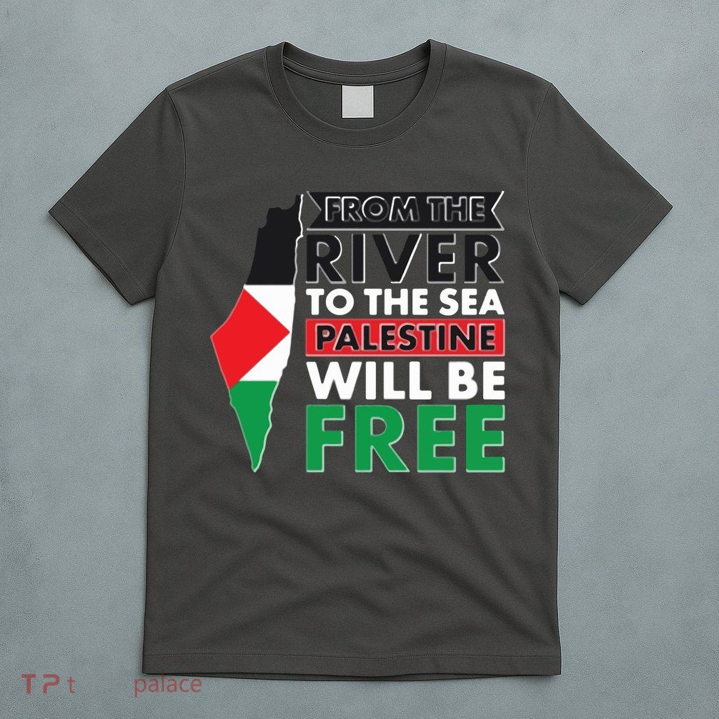 From The River To The Sea Palestine Will Be Free T-Shirt
