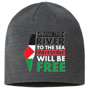 From The River To The Sea Palestine Will Be Free Sustainable Beanie