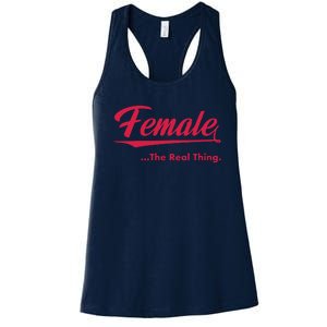 Female The Real Thing Women's Racerback Tank