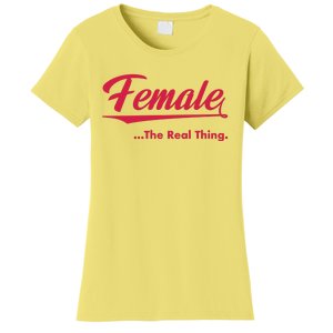 Female The Real Thing Women's T-Shirt