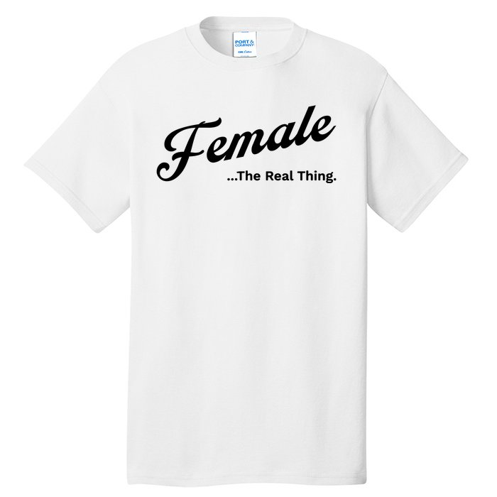 Female The Real Thing Female The Real Thing Tall T-Shirt