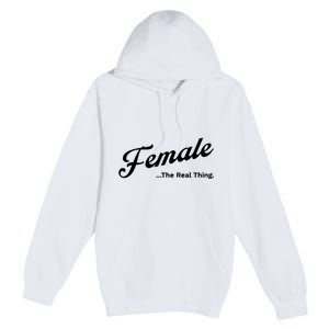 Female The Real Thing Female The Real Thing Premium Pullover Hoodie