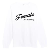 Female The Real Thing Female The Real Thing Premium Crewneck Sweatshirt