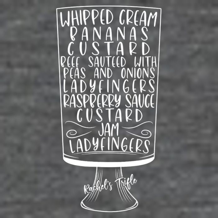 Friends Thanksgiving Rachel's Trifle Whipped Cream Bananas Tall T-Shirt